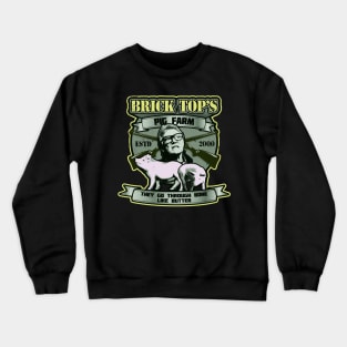 Bricktops pig farm. Crewneck Sweatshirt